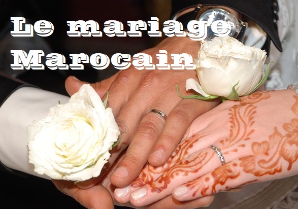 Le mariage marocain