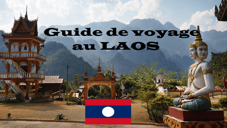 Guide de voyage au Laos