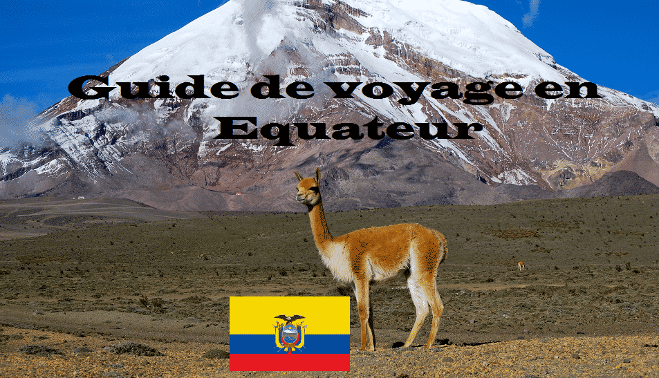 Guide de voyage en Equateur