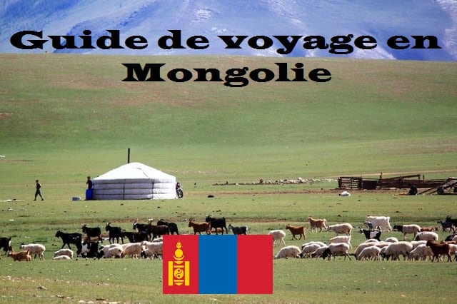 Guide de voyage en Mongolie