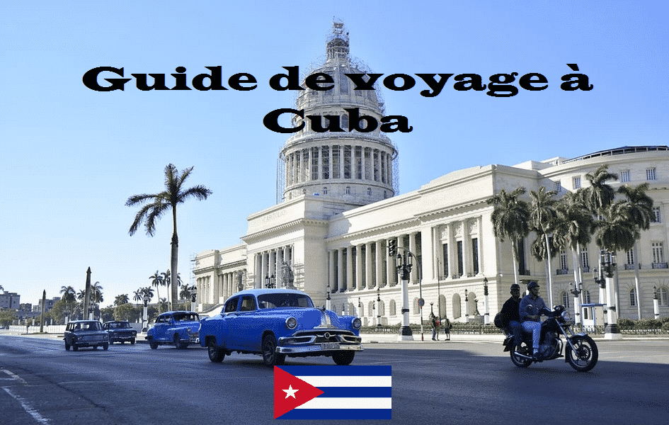 Guide de voyage à Cuba