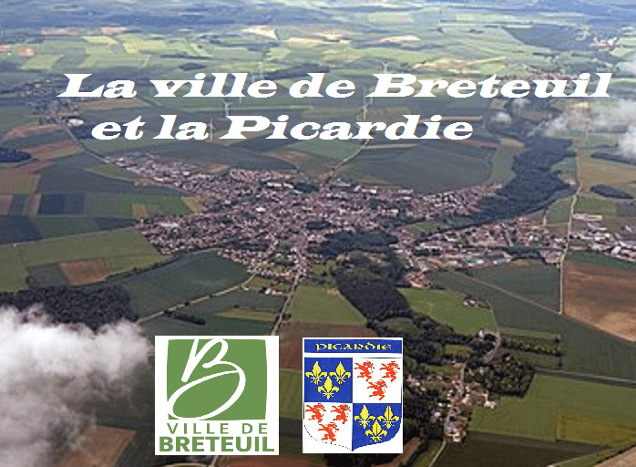 La Ville de Breteuil et la Picardie