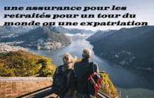 Assurance pour les retraités pour un tour du monde ou une expatriation
