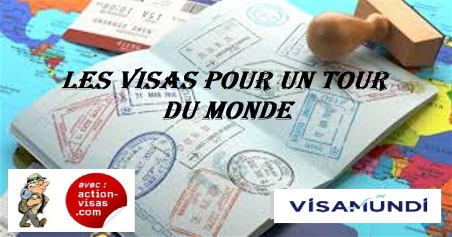 Les visas pour un tour du monde en 2024