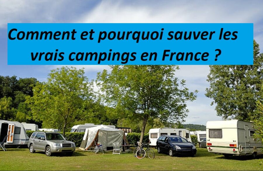Comment et pourquoi sauver les vrais campings en France. en 2023 png