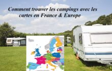Comment trouver les campings avec les cartes   France & Europe