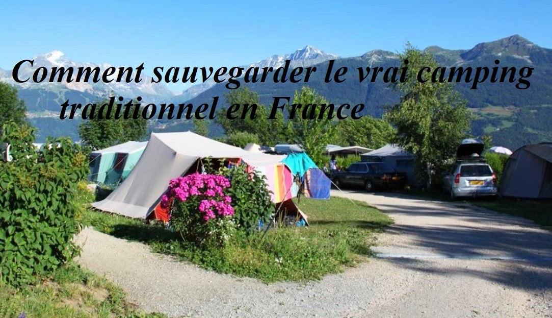 Comment sauvegarder le vrai camping traditionnel en France