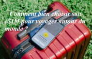 Comment bien choisir son eSIM pour voyager autour du monde ?